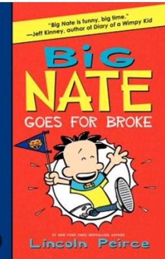 Big Nate Goes For Broke book 