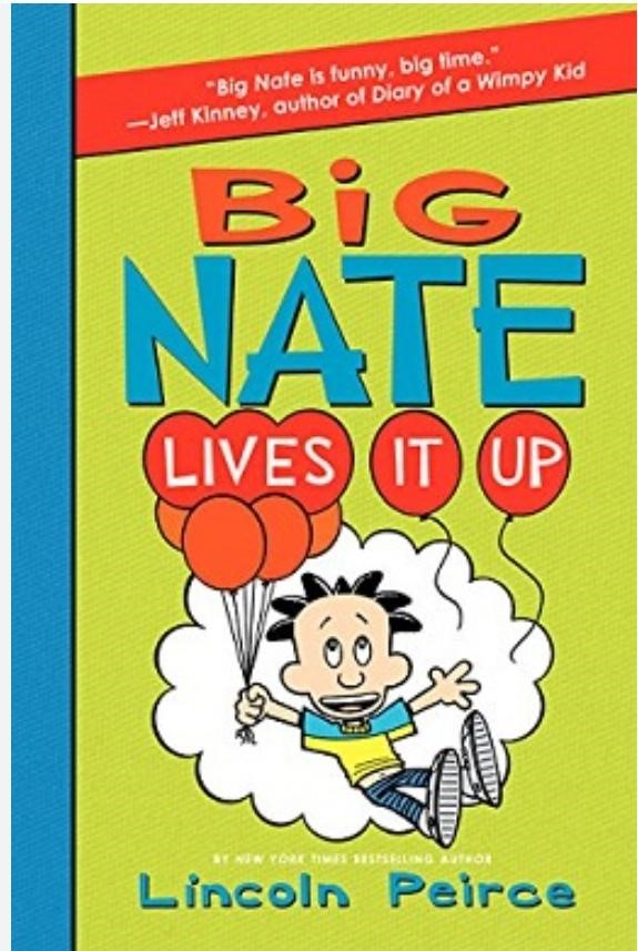 Big Nate Lives It Up book 