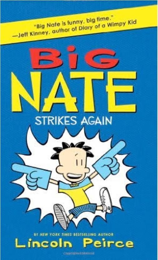 Big Nate Strikes Again Big Nate book